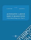 Alternative labour dispute resolutions. A collection of comparative studies. Ediz. multilingue libro