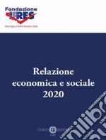 Relazione economica e sociale 2020 libro