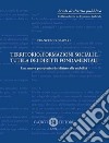 Territorio, formazione sociale e tutela dei diritti fondamentali. Una nuova prospettiva del diritto alla mobilità. Nuova ediz. libro