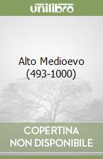 Alto Medioevo (493-1000)