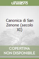 Canonica di San Zenone (secolo XI) libro