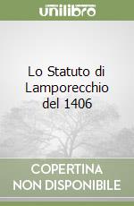 Lo Statuto di Lamporecchio del 1406