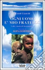 Ogni uomo è mio fratello. Volti, storie di Korogocho