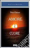 Amore e cuore libro