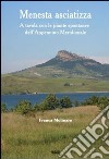 Menesta asciatizza. A tavola con le piante spontanee dell'Appennino meridionale libro