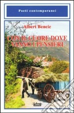 Con il cuore dove vanno i pensieri libro