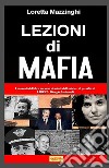 Lezioni di mafia libro di Mazzinghi Loretta