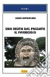 Una visita dal passato-Il parricidio libro