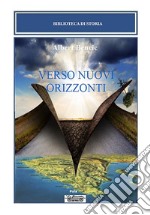 Verso nuovi orizzonti libro