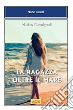 La ragazza oltre il mare