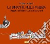 La dinamite nella valigia. Viaggio nell'Italia di Luciano Bianciardi libro