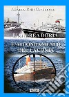 L'Andrea Doria l'affondamento del Laconia libro