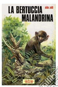 La bertuccia malandrina libro