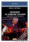 Pensieri in ordine sparso. Riflessioni di un musicista libro di Del Moro Alberto