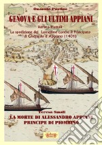 Genova e gli ultimi Appiani-La spedizione dei lomellino contro il principato di Gherardo di Appiano (1401)-La morte di Alessandro Appiani principe di Piombino