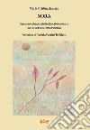 Nora. Operaia metallurgica, sindacalista, rivoluzionaria. Una storia d'inizio '900 a Piombino libro