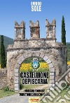 Castellione de Piscaria libro di Sole Enrico