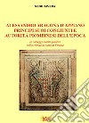 Alessandro d'Aragona d'Appiano principi suoi congiunti e autorità piombinesi dell'epoca. In carteggi inediti giacenti nell'Archivio di Stato di Firenze libro di Tavera Nedo