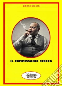 Il commissario Stecca