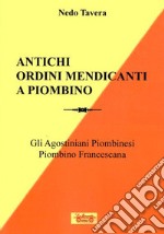 Antichi ordini mendicanti a Piombino. Gli Agostiniani piombinesi, Piombino francescana libro