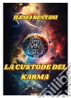 La custode del karma libro