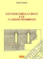 San Paolo della Croce e le clarisse piombinesi libro