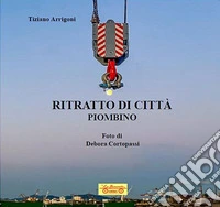 Ritratto di città, Piombino libro