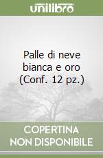 Palle di neve bianca e oro (Conf. 12 pz.) libro