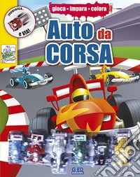 L'auto da corsa. Ediz. illustrata. Con gadget libro