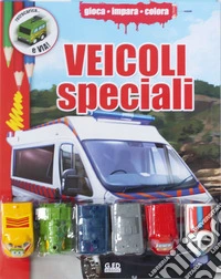 Veicoli speciali. Ediz. illustrata. Con gadget libro