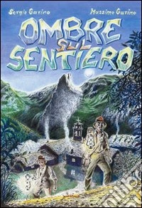Ombre sul sentiero libro