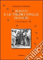 Isacco e le tredici stelle di David. I Levi di Saluzzo libro