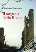 Il segreto della rocca libro