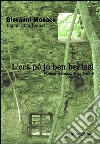 L'era pé jo ben bel issì. Poesie e racconti valloriani. Con DVD libro