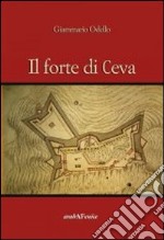 Il forte di Ceva libro