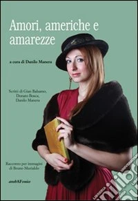 Amori, americhe e amarezze