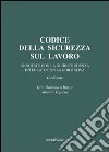 Codice della sicurezza sul lavoro libro