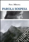 Parola sospesa libro