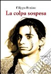 La colpa sospesa libro