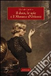 Il duca, le spie e il Monaco d'Oriente libro di Garrino Gianni