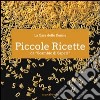 Piccole ricette libro