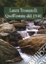 Quell'estate del 1940 libro