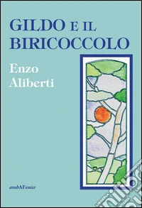 Gildo e il biricoccolo