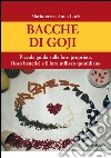 Bacche di Goji libro