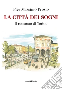 La città dei sogni