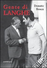 Gente di Langhe libro