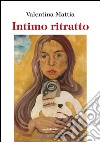 Intimo ritratto libro