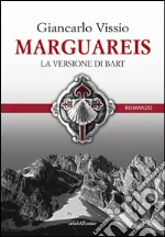 Marguareis. La versione di Bart