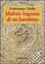 Malizie ingenue di un bambino libro