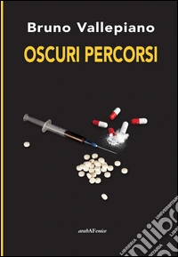 Oscuri percorsi libro